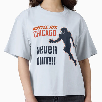 Never Quit Chicago T-Shirt - Casual Everyday Wear for Adults - T-Shirt, Sweatshirt, Hoodie