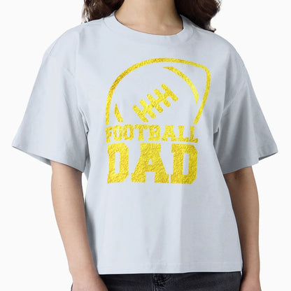 Football Dad T-Shirt - Novelty Apparel Men Women - T-Shirt, Sweatshirt, Hoodie
