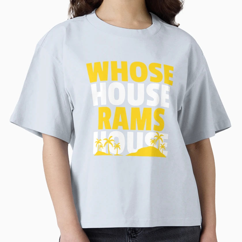 Whose House Rams House T-Shirt - Casual Everyday Wear for Adults - T-Shirt, Sweatshirt, Hoodie