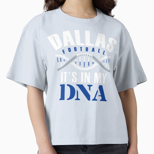 Dallas Pro Football Its My Dna T-Shirt - Custom Art Print Men Women - T-Shirt, Sweatshirt, Hoodie