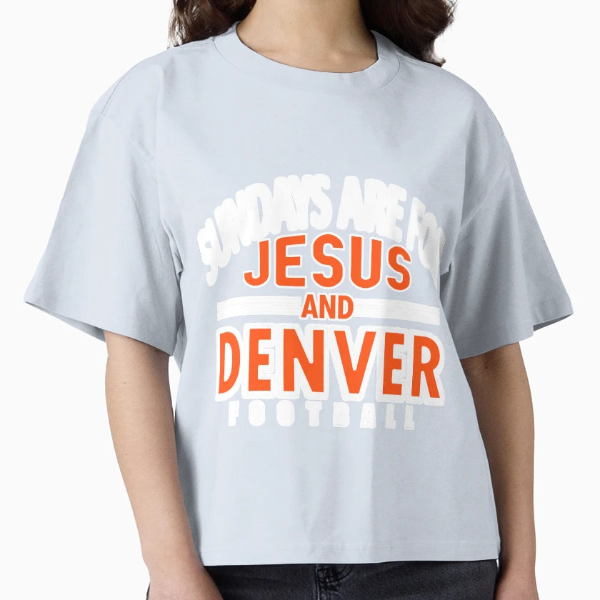 Sundays Are Jesus Denver Christian T-Shirt - Fun Novelty Design Unisex - T-Shirt, Sweatshirt, Hoodie
