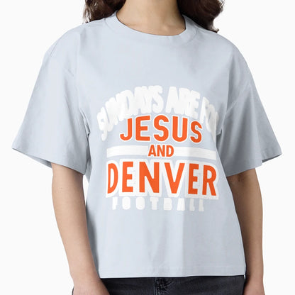 Sundays Are Jesus Denver Christian T-Shirt - Fun Novelty Design Unisex - T-Shirt, Sweatshirt, Hoodie