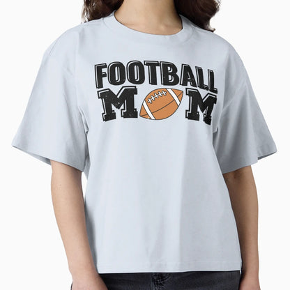Football Mom Gift T-Shirt - Casual Everyday Wear Men Women - T-Shirt, Sweatshirt, Hoodie