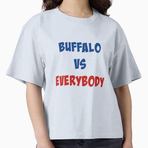 Buffalo Vs Everybody T-Shirt - Custom Art Print Unisex - T-Shirt, Sweatshirt, Hoodie