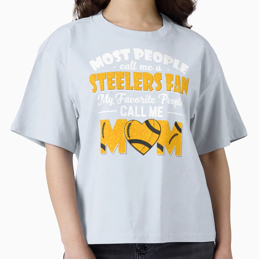Most People Call Me Steelers Fan My T-Shirt - Trendy Graphic Unisex - T-Shirt, Sweatshirt, Hoodie