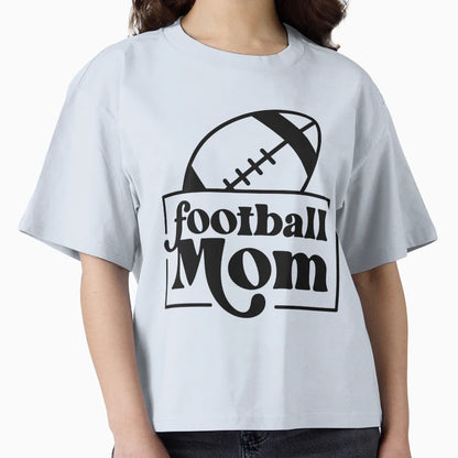 Football Mom T-Shirt - Streetwear Style Unisex - T-Shirt, Sweatshirt, Hoodie