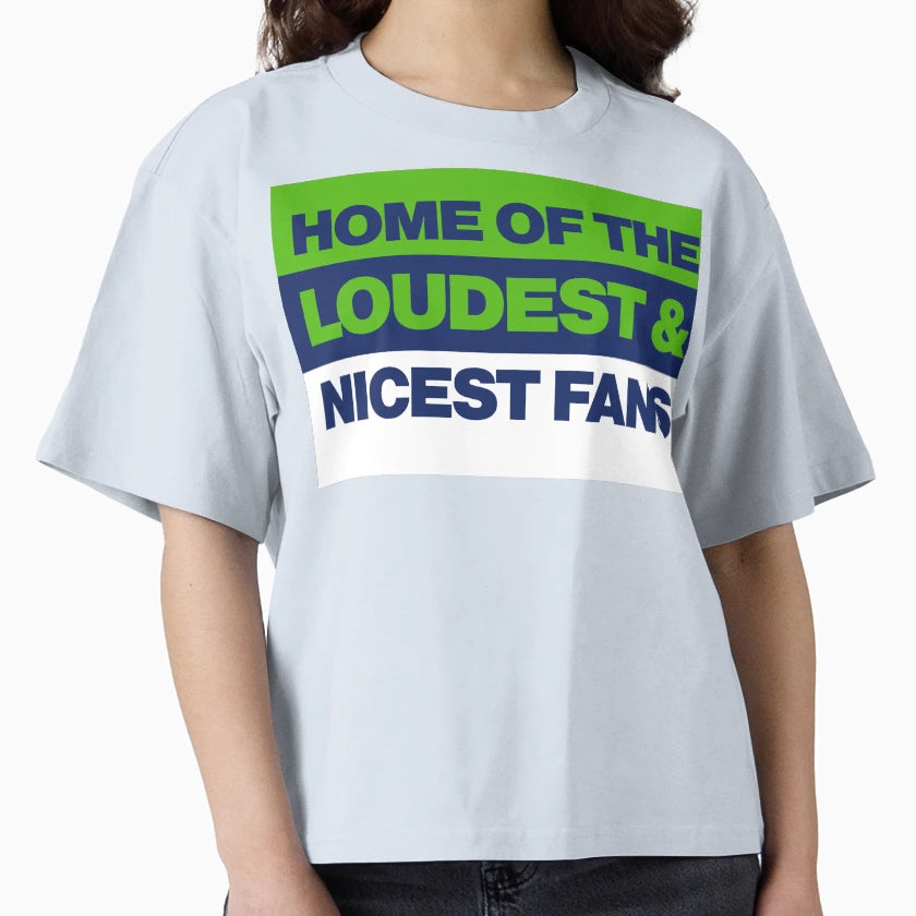 Seattle Home Loudest And Nicest Sports T-Shirt - Trendy Graphic for Adults - T-Shirt, Sweatshirt, Hoodie