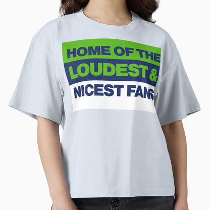 Seattle Home Loudest And Nicest Sports T-Shirt - Trendy Graphic for Adults - T-Shirt, Sweatshirt, Hoodie