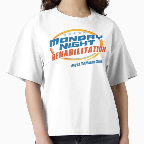 Monday Night Rehabilitation T-Shirt - Casual Everyday Wear Unisex - T-Shirt, Sweatshirt, Hoodie