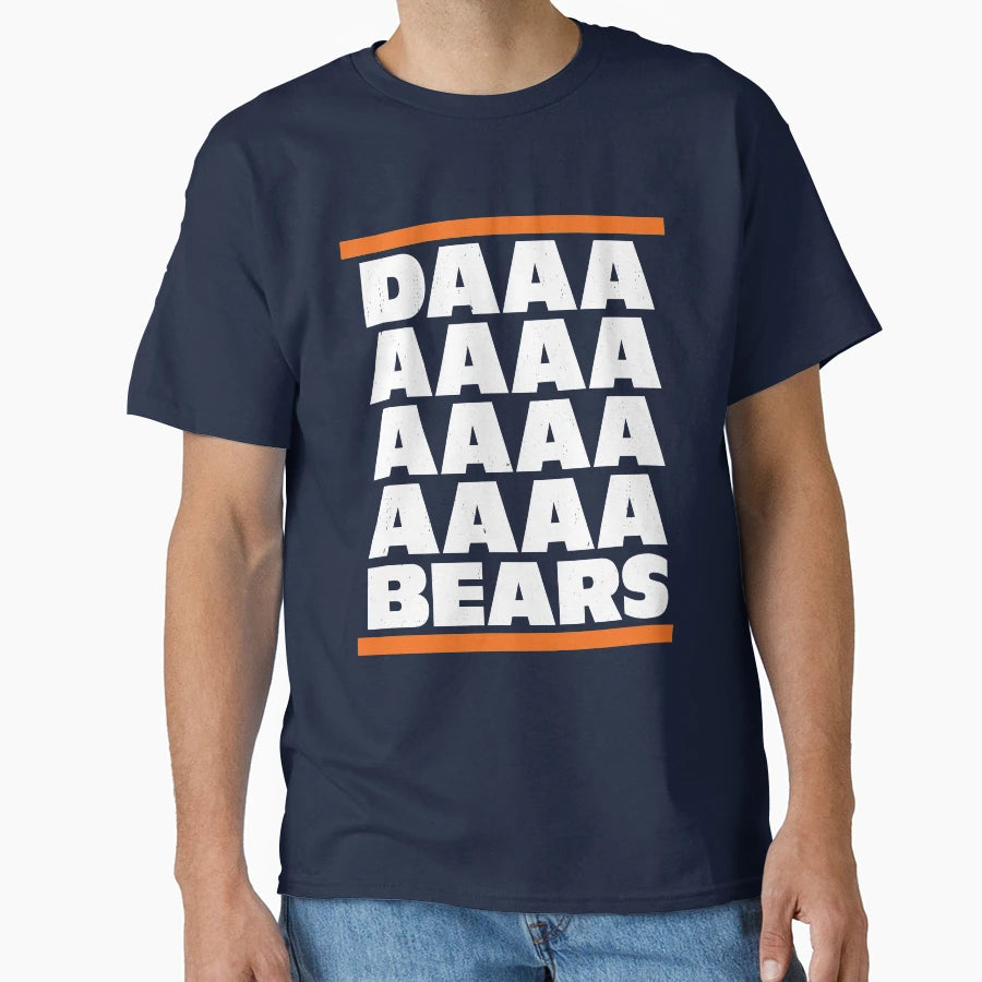 Daaaaaaaaaaa Bears T-Shirt - Custom Art Print for Adults - T-Shirt, Sweatshirt, Hoodie