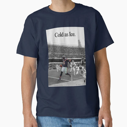Cold As Ice T-Shirt - Fun Novelty Design Unisex - T-Shirt, Sweatshirt, Hoodie