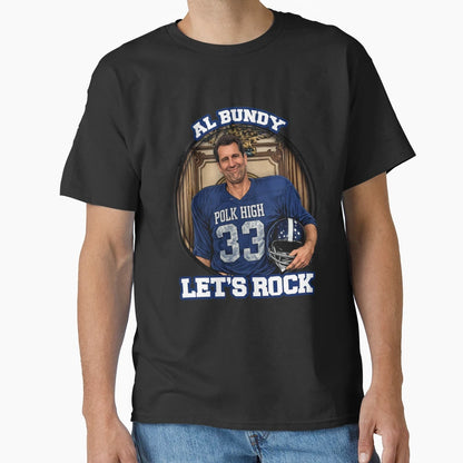 Al Bundy Lets Rock T-Shirt - Minimalist Print Men Women - T-Shirt, Sweatshirt, Hoodie