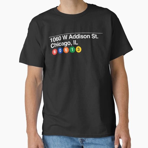 Wrigley Field 1060 W Addison St T-Shirt - Casual Everyday Wear Men Women - T-Shirt, Sweatshirt, Hoodie