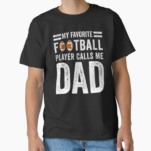 My Favorite Football Player Calls Me T-Shirt - Aesthetic Graphic Men Women - T-Shirt, Sweatshirt, Hoodie