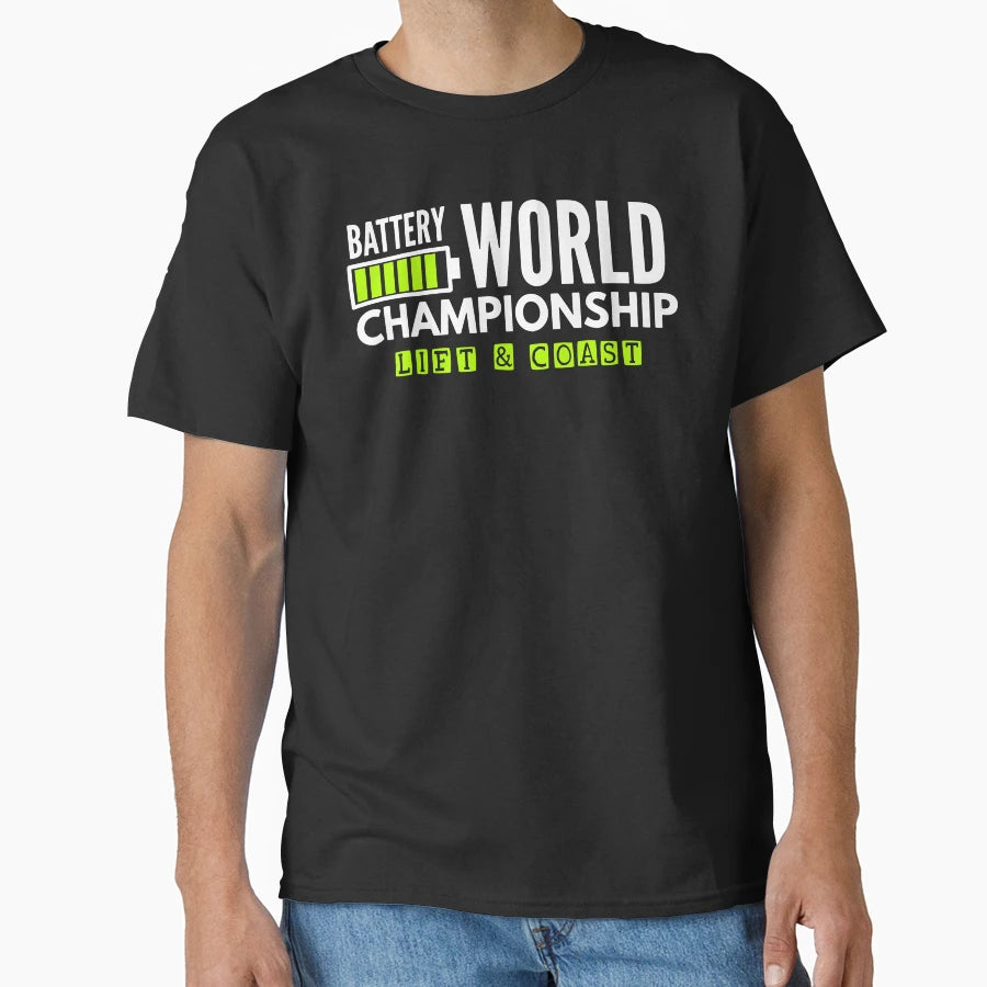 Battery World Championship T-Shirt - Casual Everyday Wear for Adults - T-Shirt, Sweatshirt, Hoodie