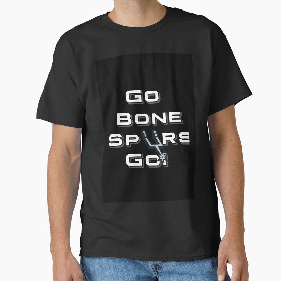 San Antonio Bone Spurs Go Spurs Go T-Shirt - Novelty Apparel Unisex - T-Shirt, Sweatshirt, Hoodie