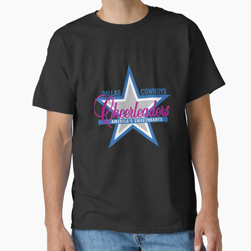 Dallas Cowboys Cheerleaders T-Shirt - Casual Everyday Wear Men Women - T-Shirt, Sweatshirt, Hoodie