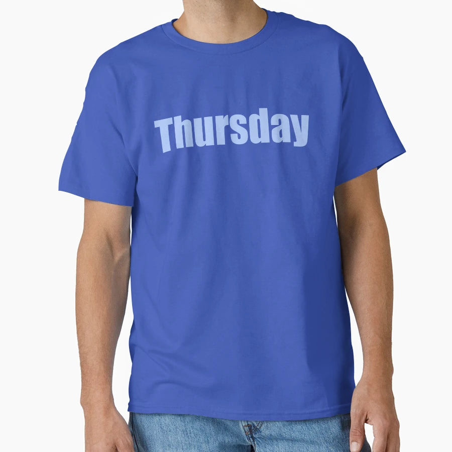 Thursday T-Shirt - Aesthetic Graphic for Adults - T-Shirt, Sweatshirt, Hoodie