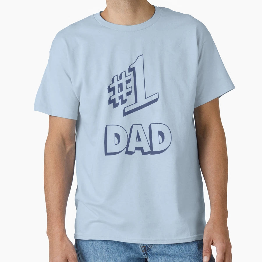 Number 1 Dad T-Shirt - Fun Novelty Design Men Women - T-Shirt, Sweatshirt, Hoodie