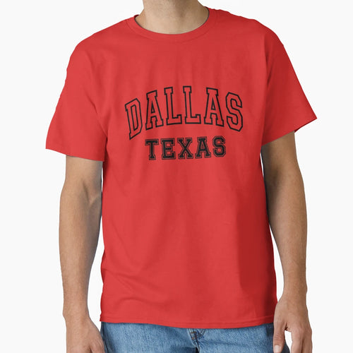 Dallas Texas T-Shirt - Novelty Apparel for Adults - T-Shirt, Sweatshirt, Hoodie