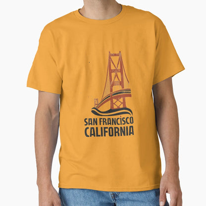 San Francisco California T-Shirt - Casual Everyday Wear Men Women - T-Shirt, Sweatshirt, Hoodie