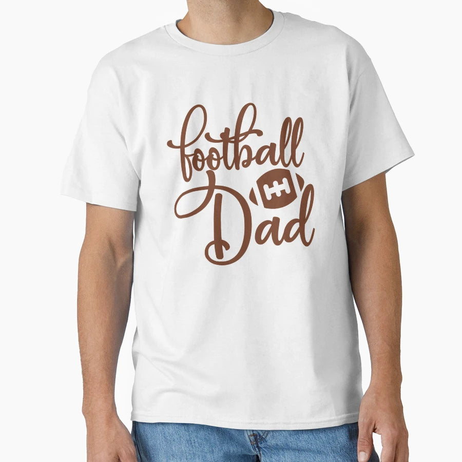 Football Dad T-Shirt - Unique Graphic Men Women - T-Shirt, Sweatshirt, Hoodie