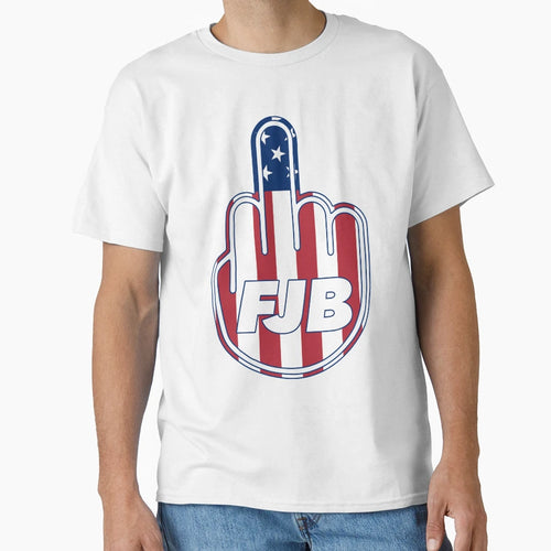 Fuck Joe Biden Fjb Middle Finger T-Shirt - Casual Everyday Wear for Adults - T-Shirt, Sweatshirt, Hoodie