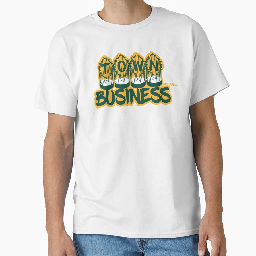 Town Business Oakland T-Shirt - Unique Graphic for Adults - T-Shirt, Sweatshirt, Hoodie