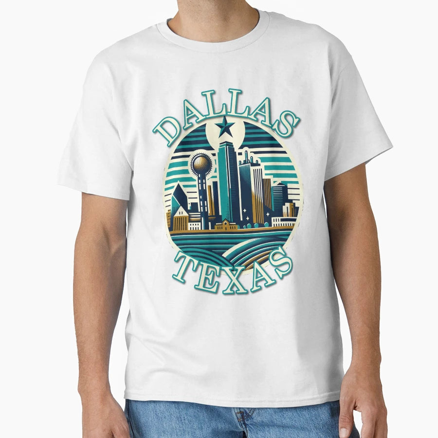 Dallas Texas T-Shirt - Casual Everyday Wear Unisex - T-Shirt, Sweatshirt, Hoodie