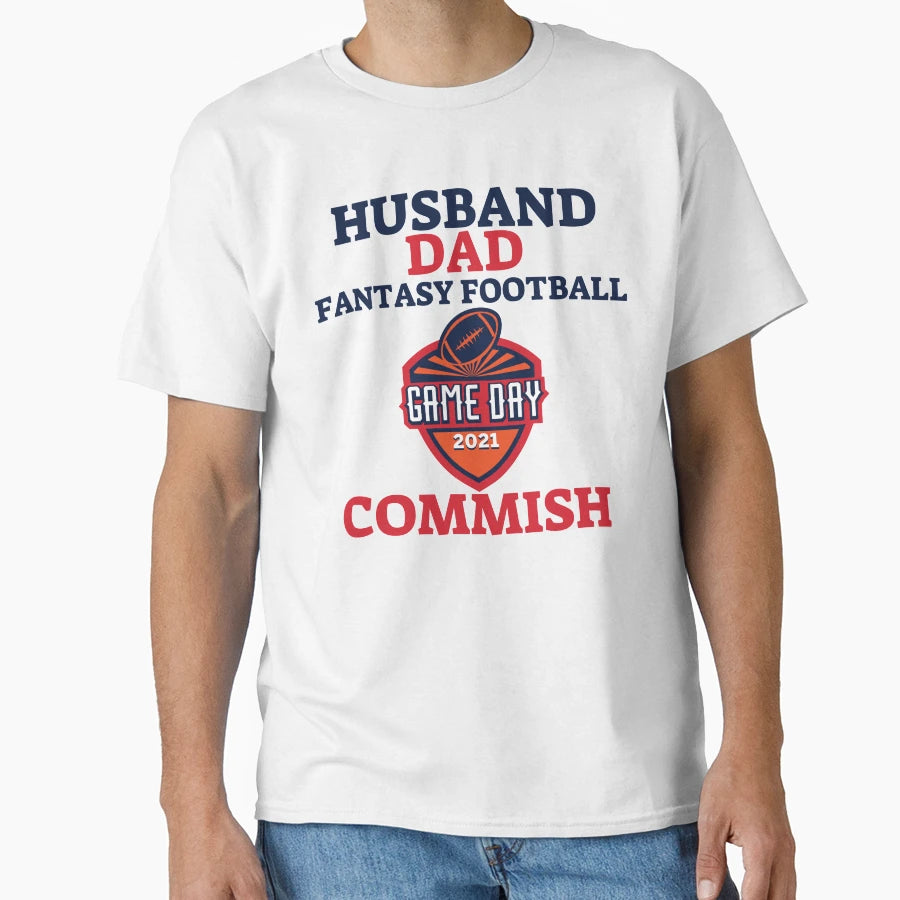 Husband Dad Fantasy Football Commish T-Shirt - Custom Art Print Men Women - T-Shirt, Sweatshirt, Hoodie