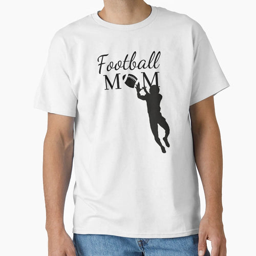 Football Mom T-Shirt - Streetwear Style Unisex - T-Shirt, Sweatshirt, Hoodie