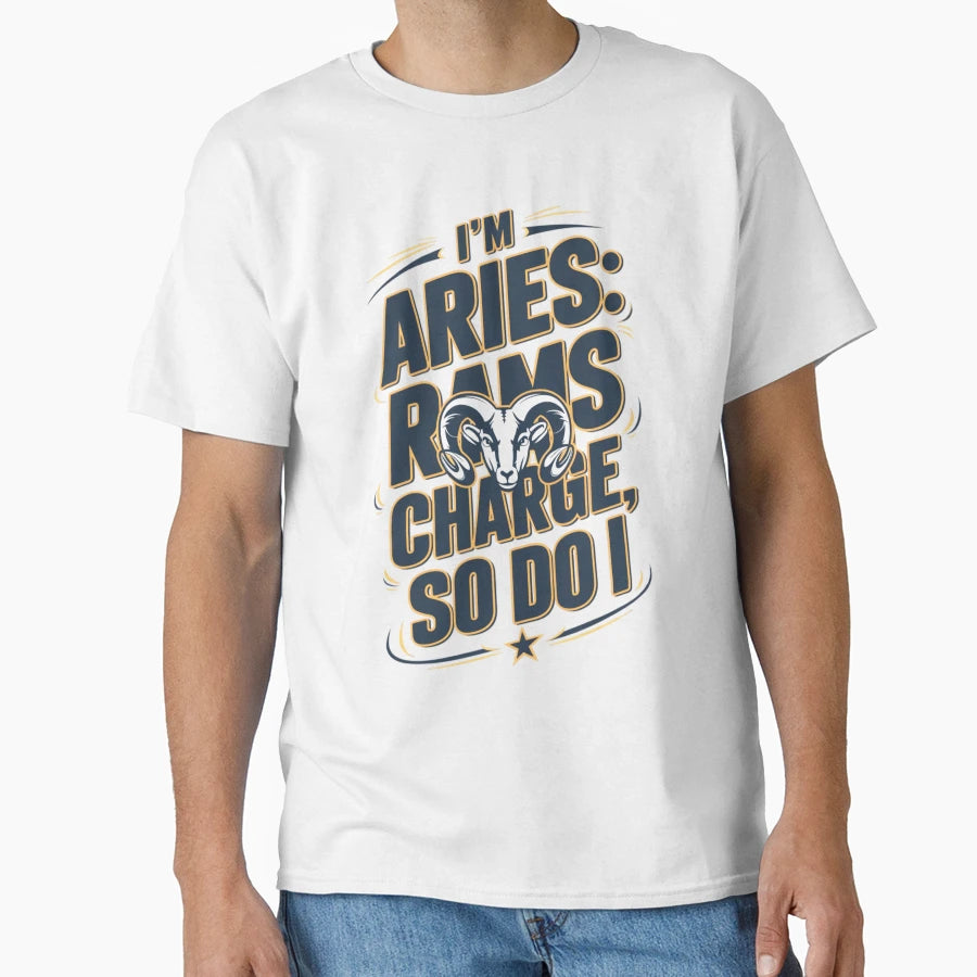 Im Aries Rams Charge So Do I T-Shirt - Trendy Graphic Unisex - T-Shirt, Sweatshirt, Hoodie