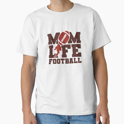 Mom Life Football T-Shirt - Streetwear Style Men Women - T-Shirt, Sweatshirt, Hoodie