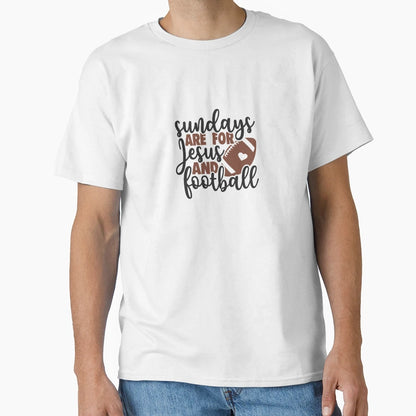Sundays Are Jesus And Football T-Shirt - Unique Graphic Men Women - T-Shirt, Sweatshirt, Hoodie