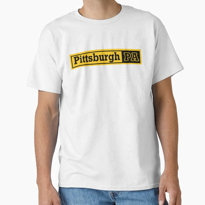 Pittsburgh Pa T-Shirt - Streetwear Style Unisex - T-Shirt, Sweatshirt, Hoodie