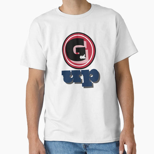 G Ed Up T-Shirt - Novelty Apparel Unisex - T-Shirt, Sweatshirt, Hoodie