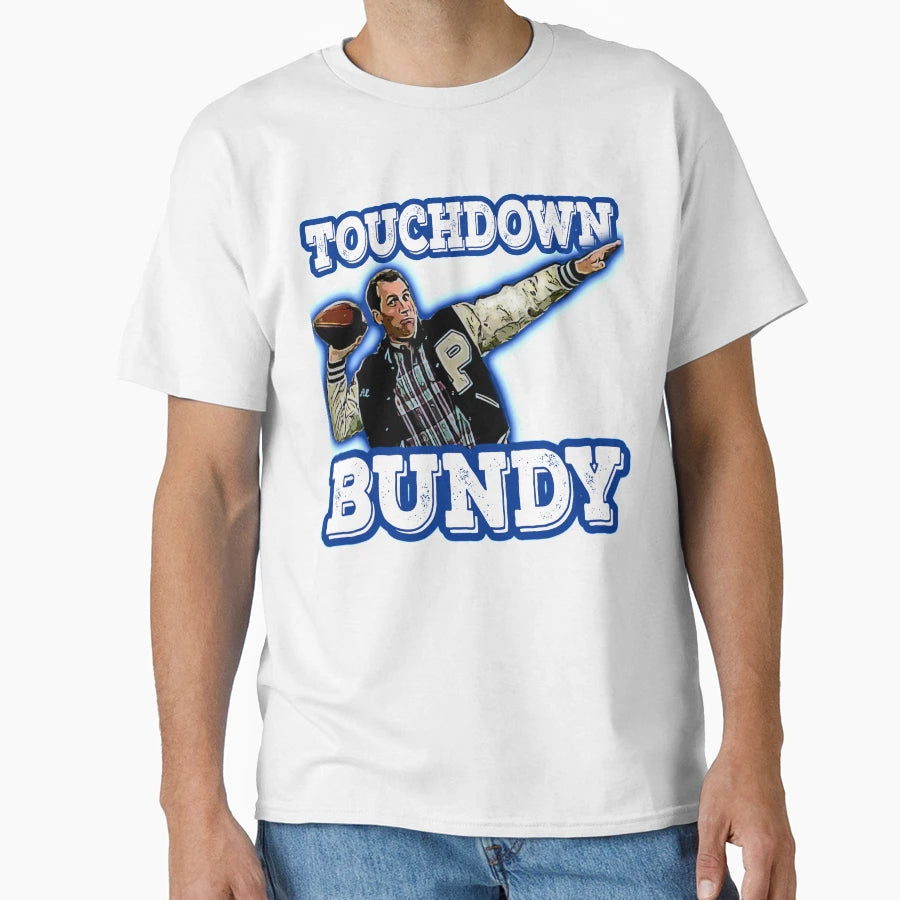 Touchdown Bundy T-Shirt - Custom Art Print Men Women - T-Shirt, Sweatshirt, Hoodie