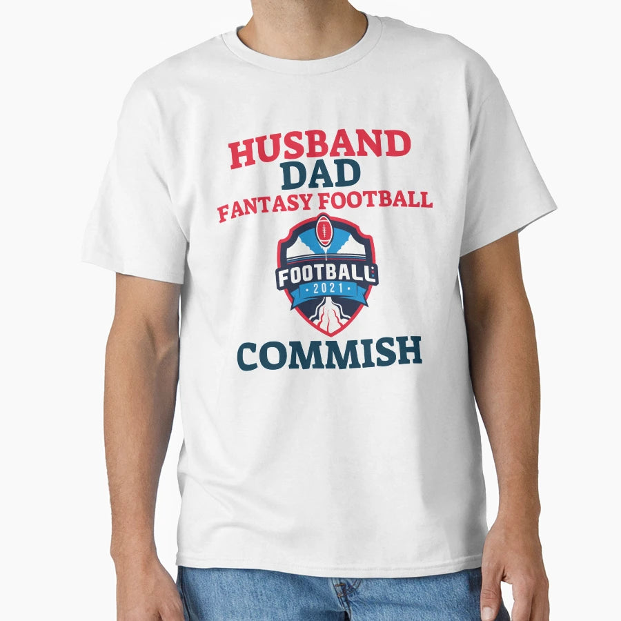 Husband Dad Fantasy Football T-Shirt - Casual Everyday Wear Men Women - T-Shirt, Sweatshirt, Hoodie