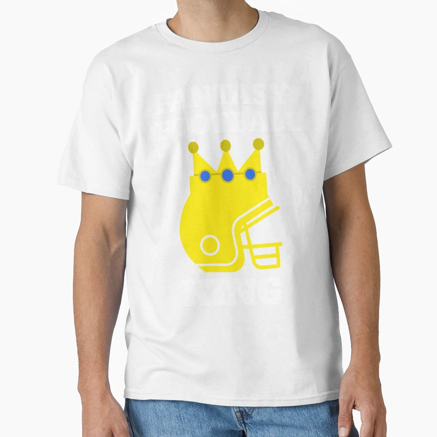 Fantasy Football King T-Shirt - Fun Novelty Design for Adults - T-Shirt, Sweatshirt, Hoodie