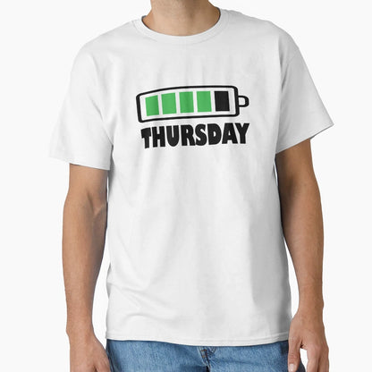 Thursday Battery Life T-Shirt - Graphic Print Men Women - T-Shirt, Sweatshirt, Hoodie