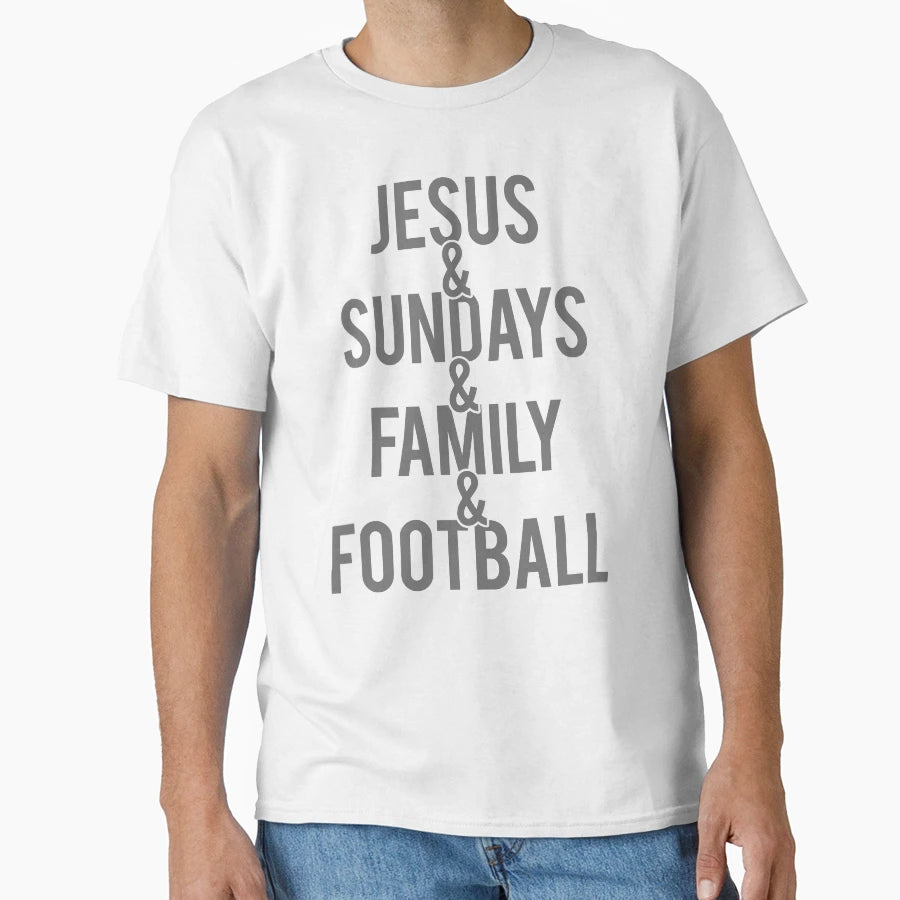 Jesus Sundays Family Football T-Shirt - Aesthetic Graphic Unisex - T-Shirt, Sweatshirt, Hoodie