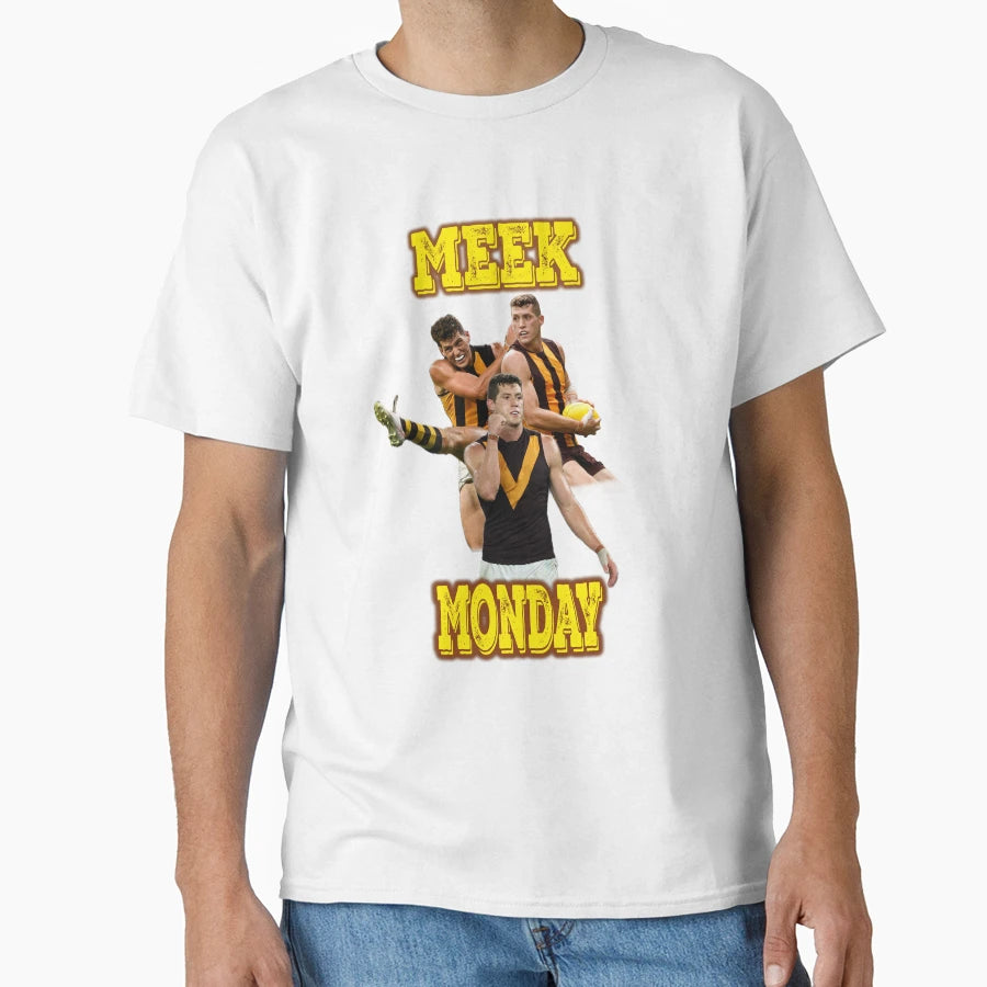 Meek Monday T-Shirt - Aesthetic Graphic Men Women - T-Shirt, Sweatshirt, Hoodie