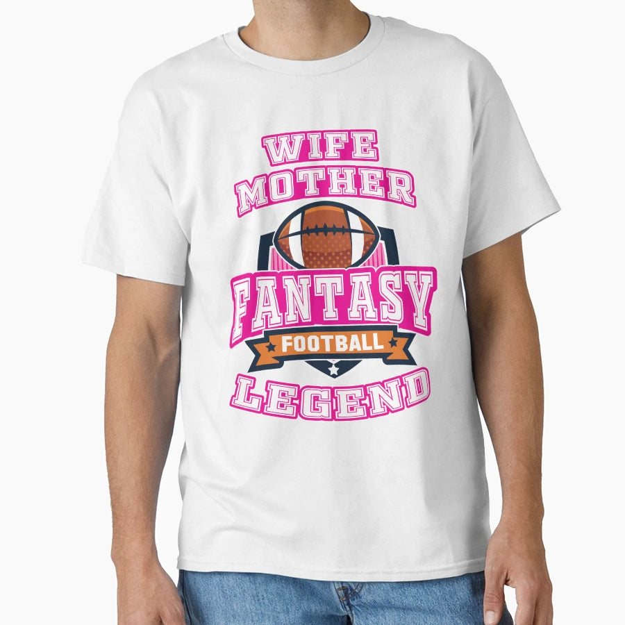 Fantasy Football Legend League T-Shirt - Casual Everyday Wear Men Women - T-Shirt, Sweatshirt, Hoodie