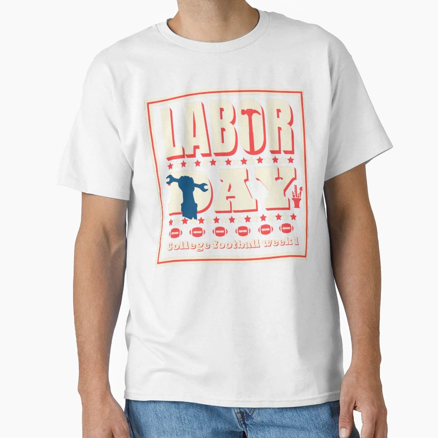 Labor Day College Football Week 1 T-Shirt - Minimalist Print Men Women - T-Shirt, Sweatshirt, Hoodie