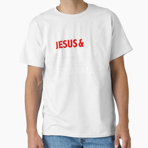 Jesus Sundays Family Football T-Shirt - Casual Everyday Wear Unisex - T-Shirt, Sweatshirt, Hoodie