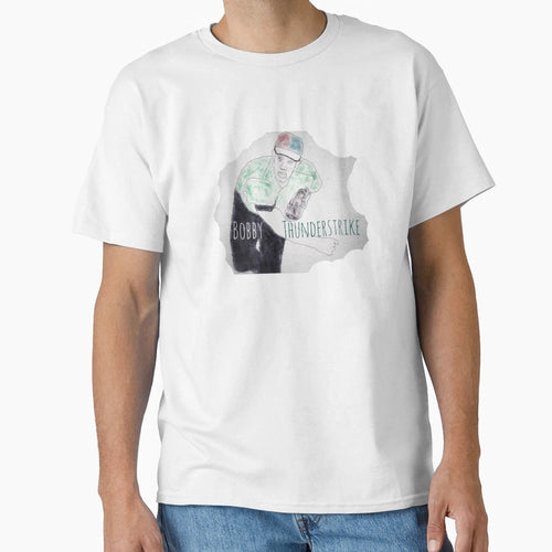 Bobby Thunderstrike T-Shirt - Streetwear Style for Adults - T-Shirt, Sweatshirt, Hoodie