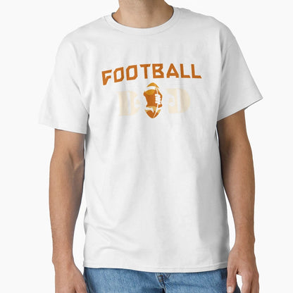 Fathers Day Football Dad Fathers T-Shirt - Casual Everyday Wear Men Women - T-Shirt, Sweatshirt, Hoodie