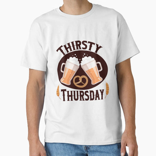 Thirsty Thursday Banner T-Shirt - Streetwear Style Men Women - T-Shirt, Sweatshirt, Hoodie