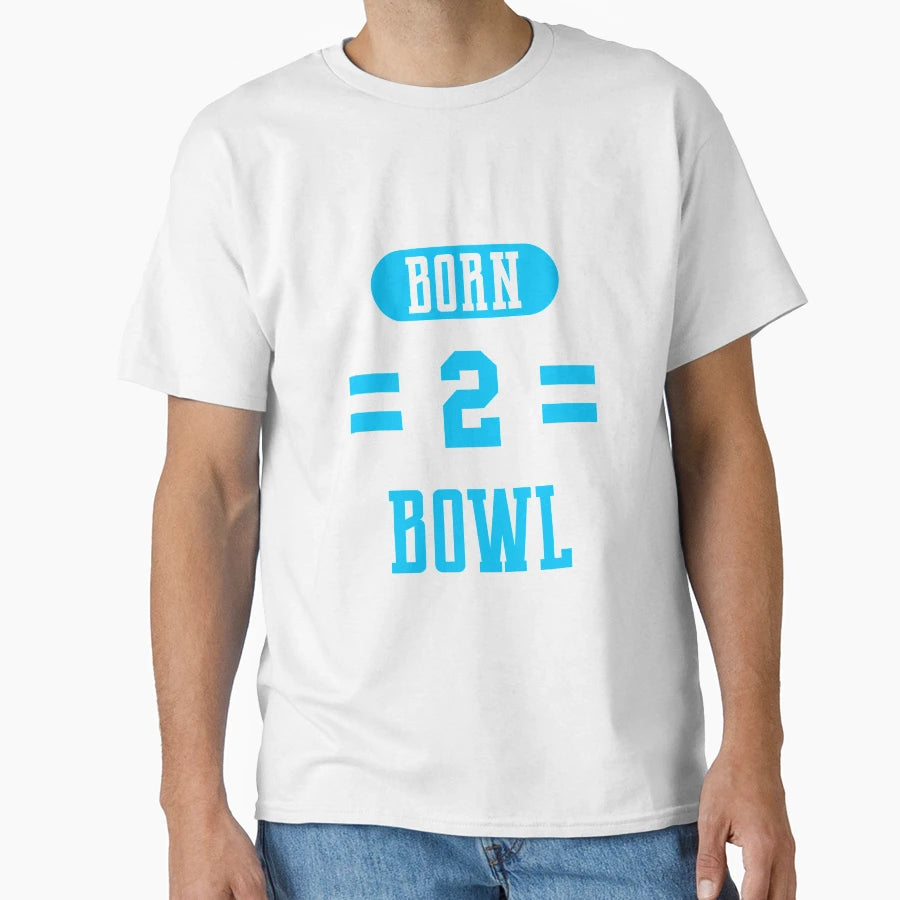 Great Funny Bowling T Shirts Birthday T-Shirt - Custom Art Print Unisex - T-Shirt, Sweatshirt, Hoodie