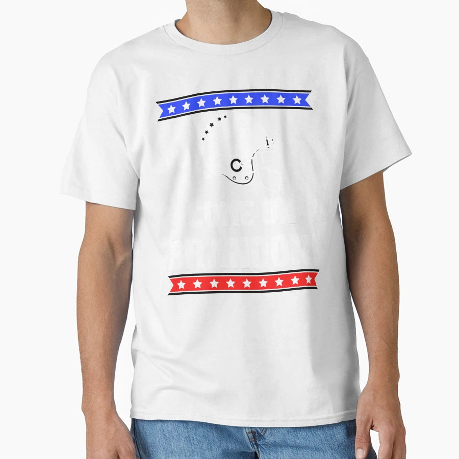Come Brandon Funny T-Shirt - Fun Novelty Design Men Women - T-Shirt, Sweatshirt, Hoodie